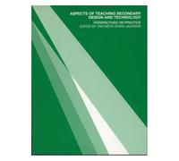 Aspects Of Teaching Secondary Design And Technology