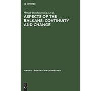 Aspects Of The Balkans: Continuity And Change