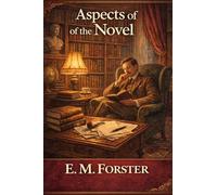 Aspects of the Novel (EditionFirst)