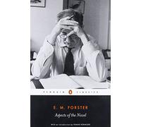 Aspects of the Novel (Penguin Classics) by Forster, E.M., Stallybrass, Oliver New Edition (2005)