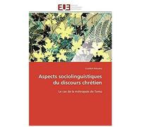 Aspects Sociolinguistiques Du Discours Chrétien