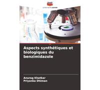Aspects synthétiques et biologiques du benzimidazole