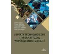 Aspects technologiques et informatiques des armements modernes - Tomasz Ślusarek (Akademische Lehrbücher, Staat, Politik, Macht auf Polnisch)