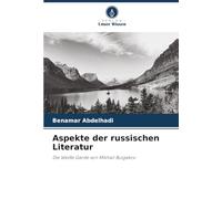 Aspekte der russischen Literatur: Die Weiße Garde von Mikhail Bulgakov