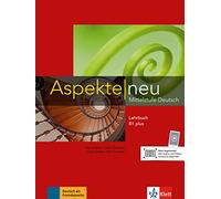 Aspekte neu B1 plus - Livre de l'élève