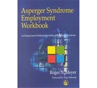 Asperger Syndrome Employment Workbook Roger N. Meyer (Auteur)