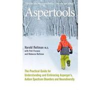 Aspertools: A Practical Guide for Understanding and Embracing Asperger's, Autism Spectrum Disorders and Neurodiversity - [Version Originale] Harold Reitman, Pati Fizzano, Rebecca Reitman (Auteur)