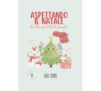 Aspettando il Natale: Un libro per tutta la famiglia
