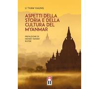Aspetti della storia e della cultura del Myanmar