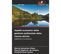 Aspetti economici della gestione ambientale delle risorse idriche: Addebito per l'uso dell'acqua