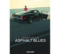 Asphalt Blues by Jaouen Salaun Jaouen Salaun (Auteur)