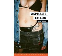 Asphalte chaud - Ana Servo - La Musardine Eds - Poche - Roman