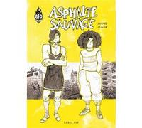 Asphalte sauvage Anne Masse (Auteur)