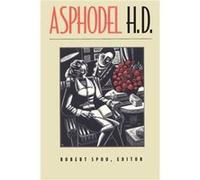 Asphodel by Hilda Doolittle H.D. H.D., Robert E. Spoo (Auteur)