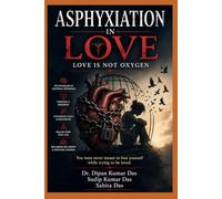 Asphyxiation in Love: Love Is Not Oxygen