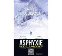 Asphyxie - Il y a un tueur dans la montagne, vous êtes sa prochaine cible Alward Amy (Auteur), Eric Betsch (Traduction)