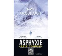 Asphyxie - Il y a un tueur dans la montagne, vous êtes sa prochaine cible - Alward Amy - Michel Lafon - broché - Roman
