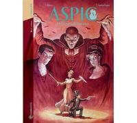 Aspic, détectives de l'étrange - Intégrale T03 à T04 L'intégrale, Tomes 3 et 4 - Thierry Gloris - Soleil - cartonné - Bande dessinée