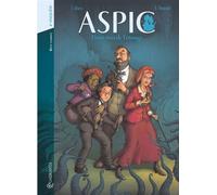 Aspic, détectives de l'étrange - Intégrale T07 à T08 - Thierry Gloris - Soleil - cartonné - Bande dessinée
