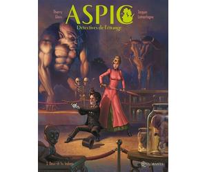 Aspic, détectives de l'étrange T03 - Deux ch'tits indiens - Thierry Gloris - Soleil - cartonné - Bande dessinée