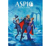 Aspic, détectives de l'étrange T04 - Vaudeville chez les vampires Vaudeville chez les Vampires - Thierry Gloris - Soleil - cartonné - Bande dessinée