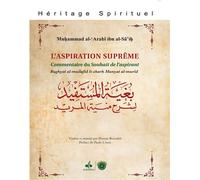 ASPIRATION SUPRêME POUR LE DIS Bughyat al-mustafid - Hassan Boutaleb - Albouraq - broché - Essai