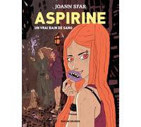 Aspirine - un vrai bain de sang - tome 2 - Joann Sfar - Rue De Sevres - cartonné - Bande dessinée