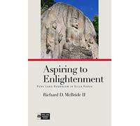 Aspiring to Enlightenment: Pure Land Buddhism in Silla Korea