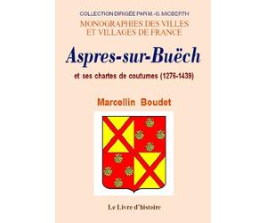 Aspres-sur-Buëch et ses chartes de coutumes (1276-1439)