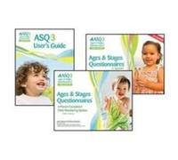 ASQ-3 Quick Start Guide: Ages & Stages Questionnaires
