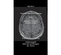 ASS Autismus-Spektrums-Segnung - Inklusion ist keine Einbahnstraße: hochfunktionaler Autismus, Mobbing, Trauma, Sucht, Häusliche Gewalt, ... Zeichnungen des Autors - ZaZen, Klosteral