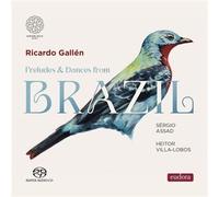 Assad, Villa-Lobos: Guitar Preludes And Dances From Brazil (Sacd)