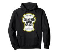 Assaisonné avec des Condiments chrétiens Grace Colossians 4:6 Sweat à Capuche