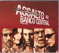 Assalto Ao Banco Central/O.S.T