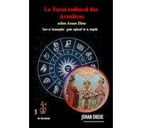Assan Dina et les clés secrètes de son Tarot