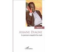 Malick Ba – Assane Diagne. Le parcours craquelé d'un crack – Récit – Broché