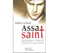 Assasaint : Jacques Fesch, l'histoire du bon larron moderne