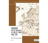 Assassinat dans les appartements du Pape en l'année sainte 1500 - Pierre-André Chapelle - Nombre 7 - broché - Roman