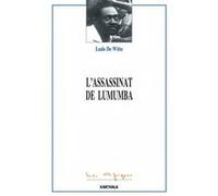 Assassinat de Lumumba (L') Ludo De Witte (Auteur)