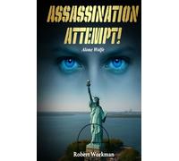 Assassination Attempt!: Alone Wolfe