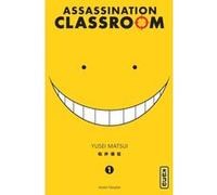 Assassination classroom - Tome 1 Yüsei Matsui (Illustration), Yüsei Matsui (Auteur)