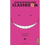 Yüsei Matsui – Assassination Classroom – Tome 3 – Manga broché – Kana