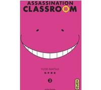 Assassination classroom - Tome 3 Yüsei Matsui (Illustration), Yüsei Matsui (Auteur)