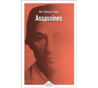 Alia Trabucco Zeran – Assassines – Roman – Broché (Trad. Anne Plantagenet)