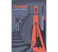 ASSASSINI: (cronaca di una notte all'Altea d'oro)