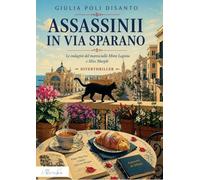 Assassinii in via Sparano. Le indagini del maresciallo Mimì Lagioia e Miss Marplè