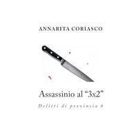 Assassinio al "3x2": delitti di provincia 6
