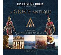 Assassin's Creed Discovery Book : la Grèce antique – Larousse