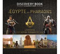 Assassin's Creed Discovery – L'Égypte des Pharaons – Larousse