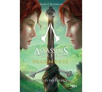 Assassin's Creed - Fragments - tome 2 Les enfants des Highlands - Alain T. Puysségur - 404 Editions - relié - Roman adolescent